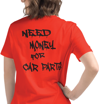 Need money 4 car parts T-shirt